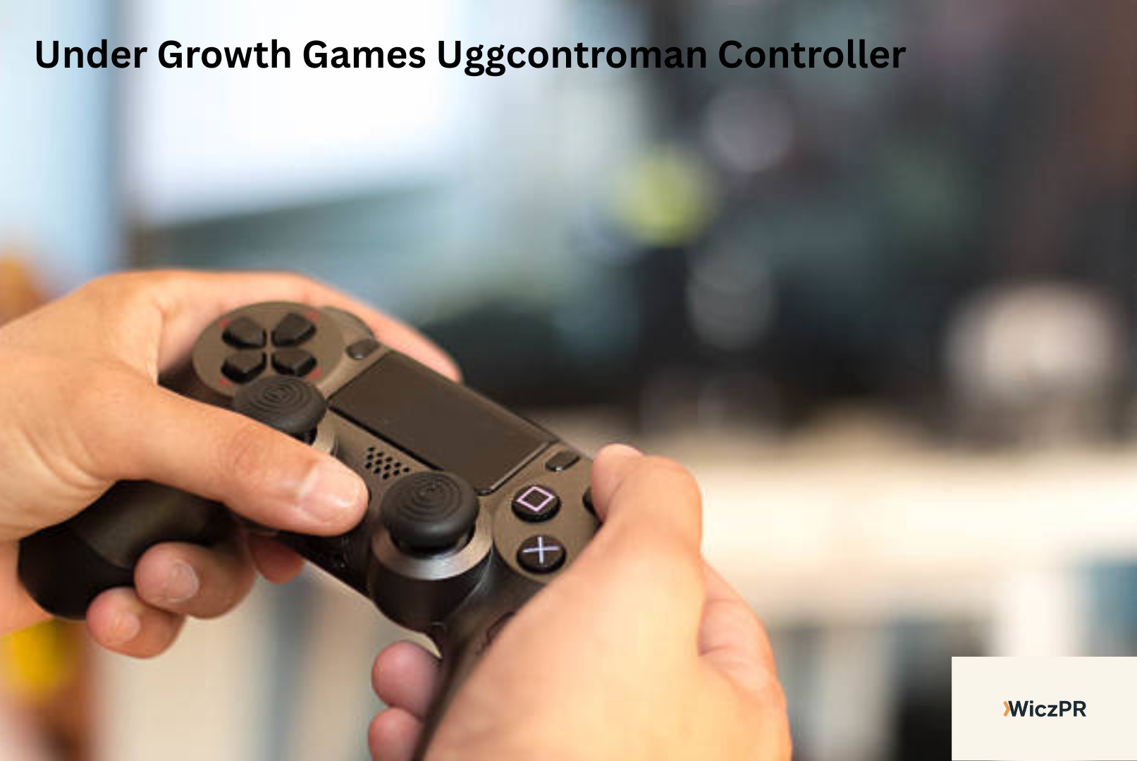 Under Growth Games Uggcontroman Controller
